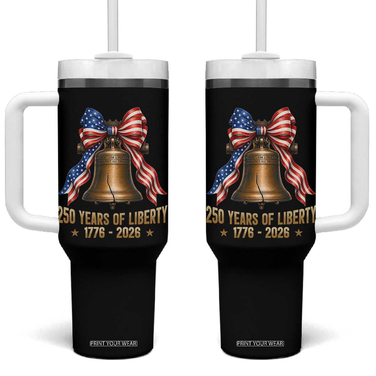 250 Years Of Liberty Tumbler With Handle American Heritage Bell Graphic TS12 One Size: 40 oz Black Print Your Wear