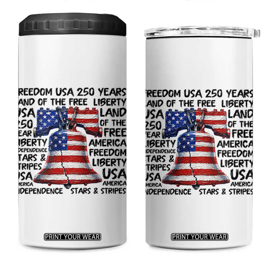250 Years Of Freedom 4 in 1 Can Cooler Tumbler Red White Blue Liberty Bell