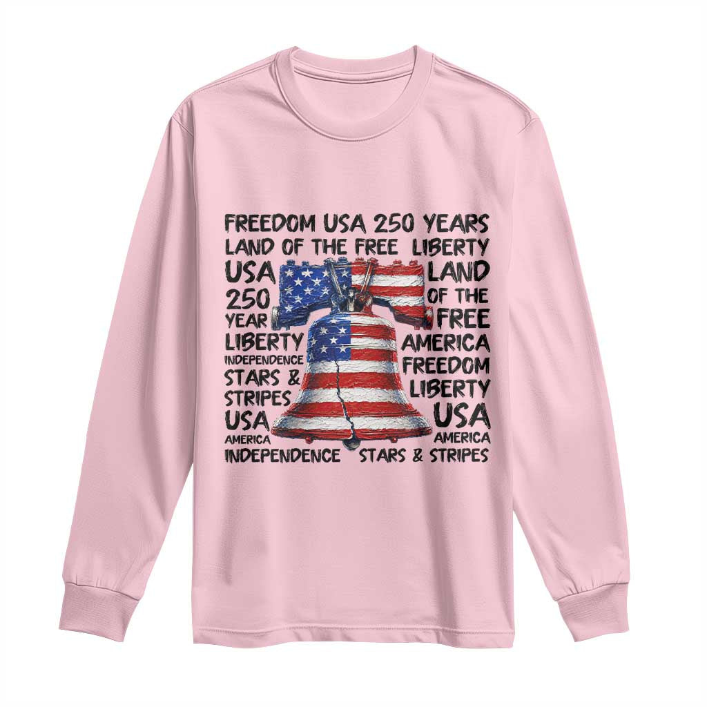 250 Years Of Freedom Long Sleeve Shirt Red White Blue Liberty Bell