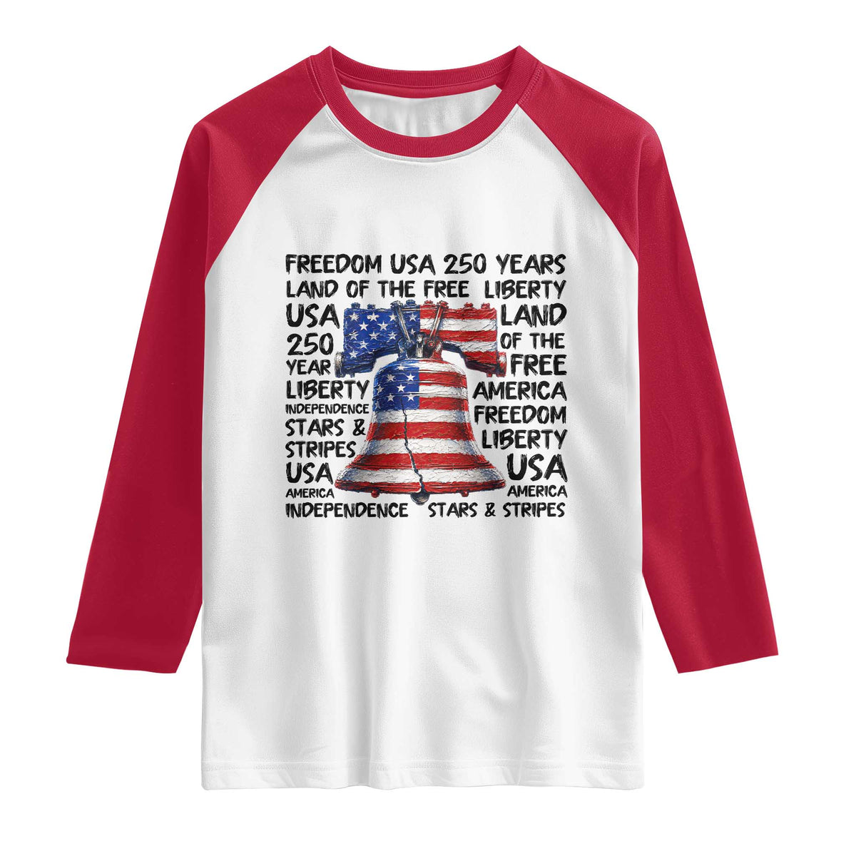 250 Years Of Freedom Raglan Shirt Red White Blue Liberty Bell