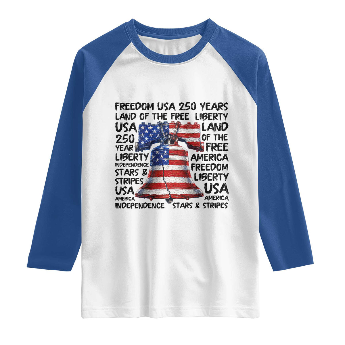 250 Years Of Freedom Raglan Shirt Red White Blue Liberty Bell