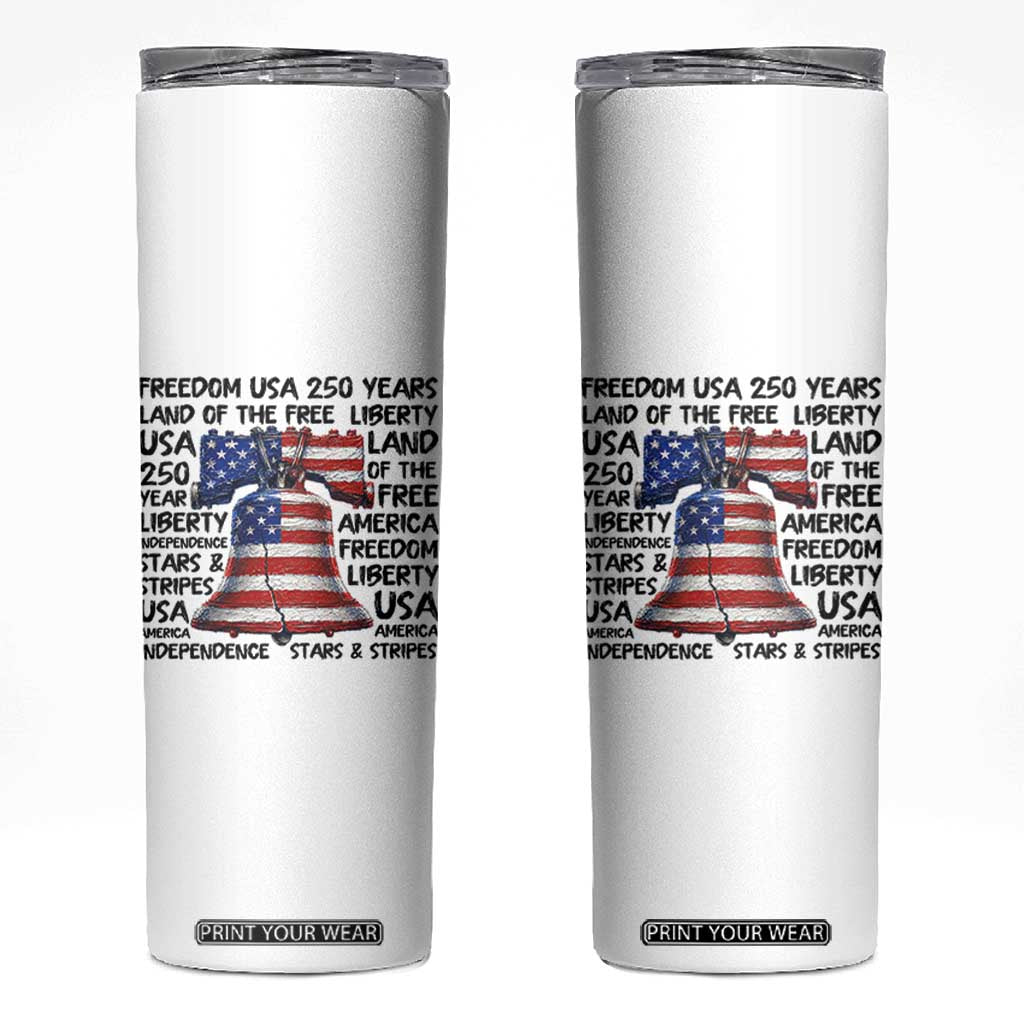 250 Years Of Freedom Skinny Tumbler Red White Blue Liberty Bell