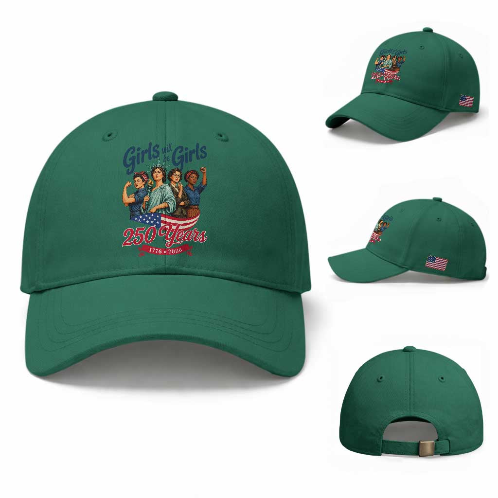 USA 250th Anniversary Feminist Baseball Cap Girls Will Be Girls