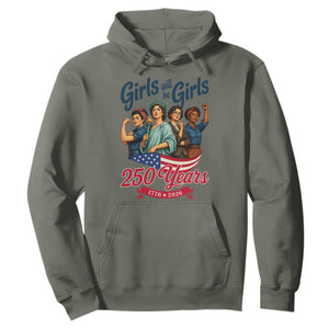 USA 250th Anniversary Feminist Hoodie Girls Will Be Girls