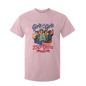 USA 250th Anniversary Feminist T Shirt For Kid Girls Will Be Girls