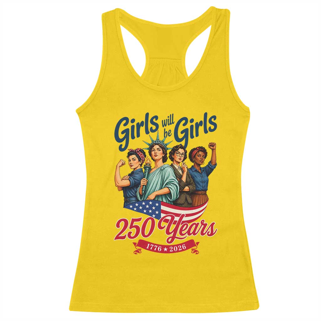 USA 250th Anniversary Feminist Racerback Tank Top Girls Will Be Girls