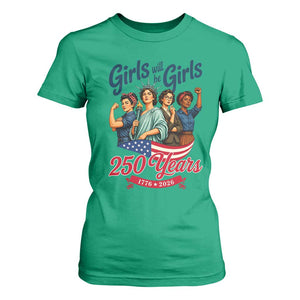 USA 250th Anniversary Feminist T Shirt For Women Girls Will Be Girls TS12 Irish Green Print Your Wear