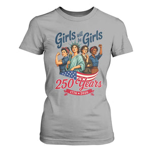 USA 250th Anniversary Feminist T Shirt For Women Girls Will Be Girls TS12 Sport Gray Print Your Wear