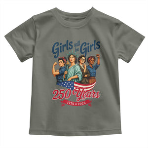 USA 250th Anniversary Feminist Toddler T Shirt Girls Will Be Girls