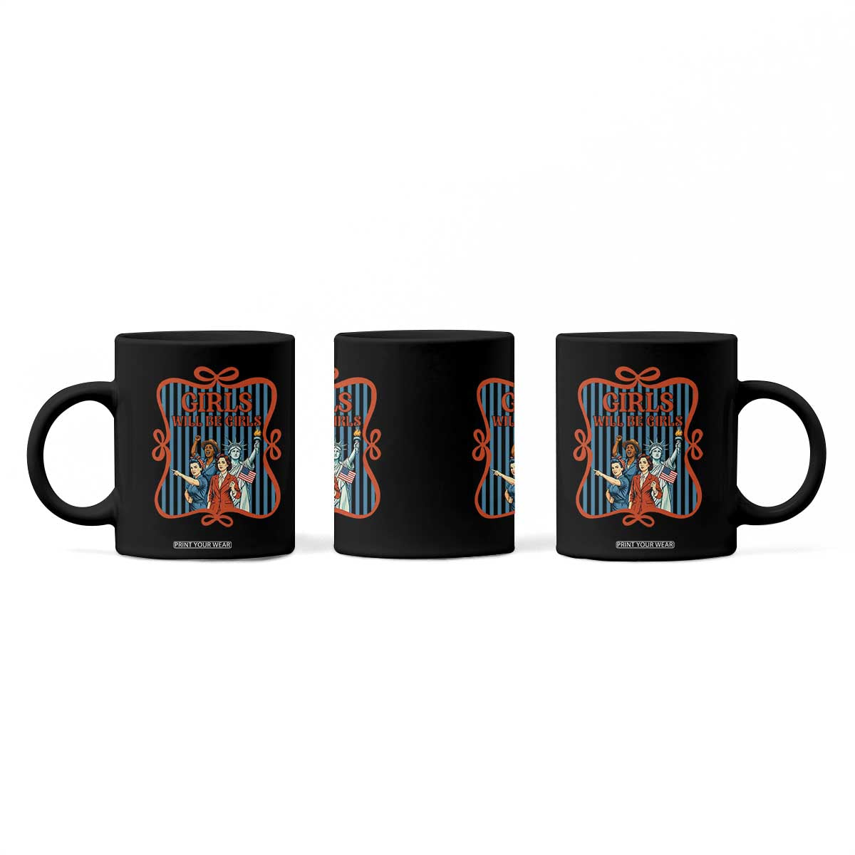 Red White Blue Feminist Pride Coffee Mug Girls Will Be Girls