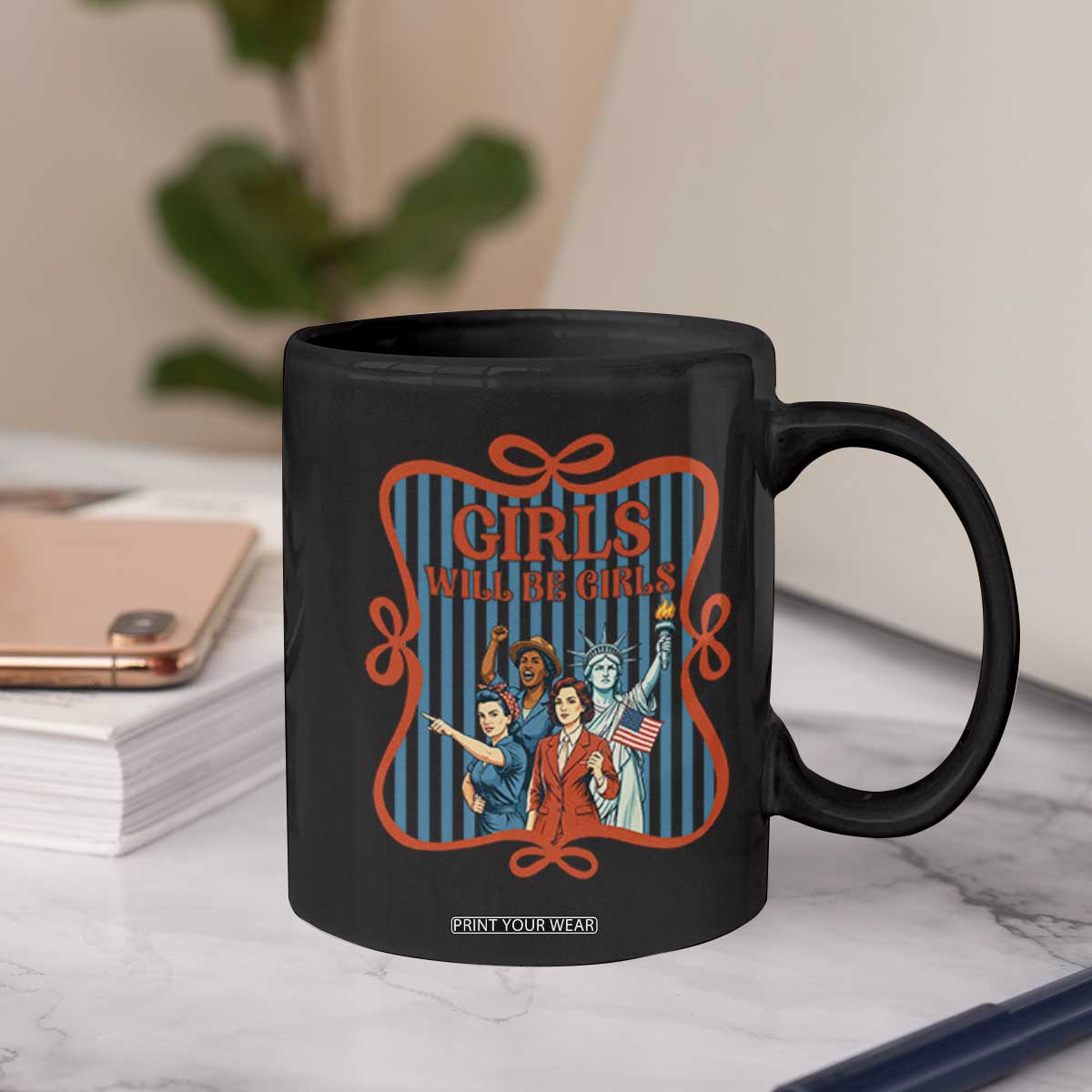 Red White Blue Feminist Pride Coffee Mug Girls Will Be Girls