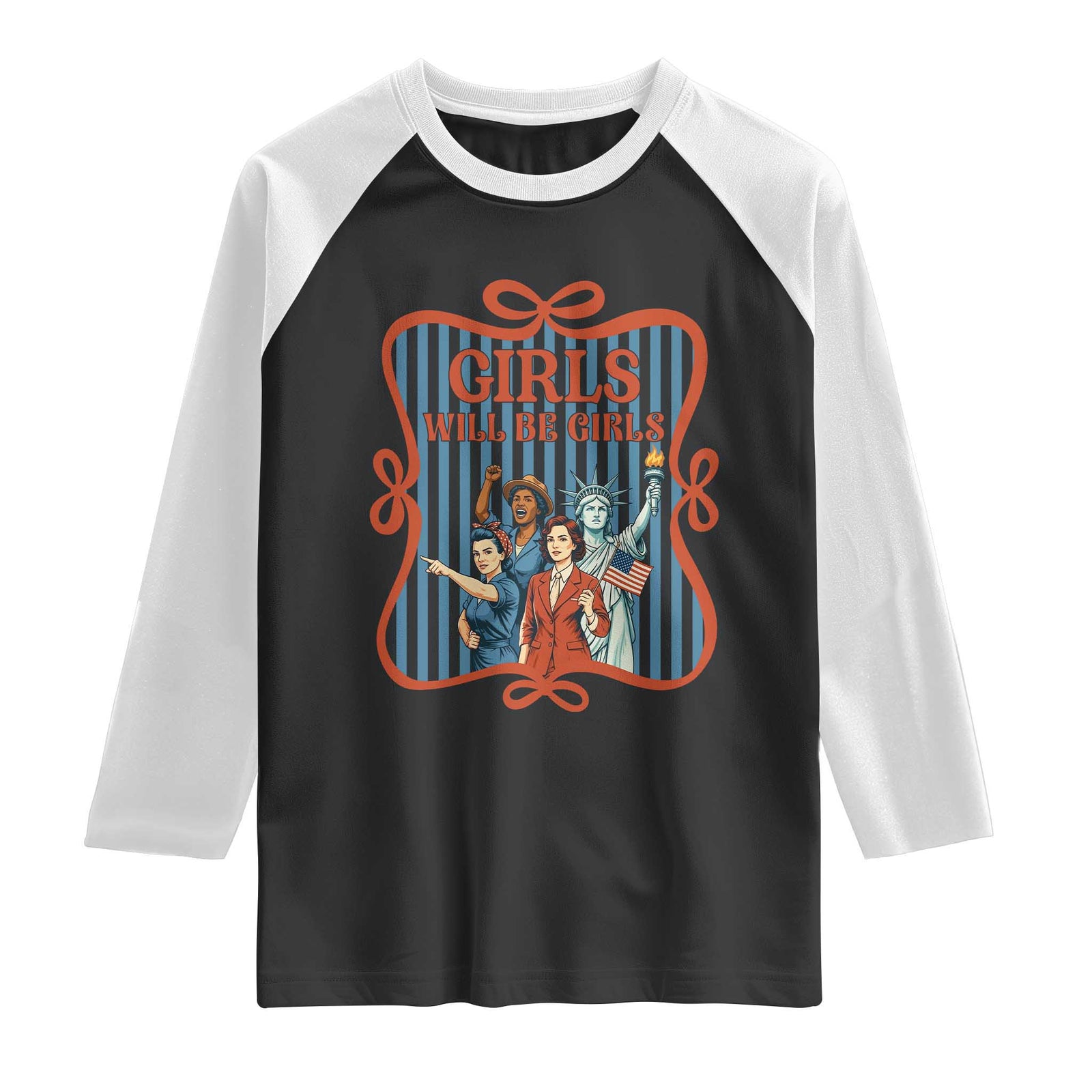 Red White Blue Feminist Pride Raglan Shirt Girls Will Be Girls TS12 Black White Print Your Wear