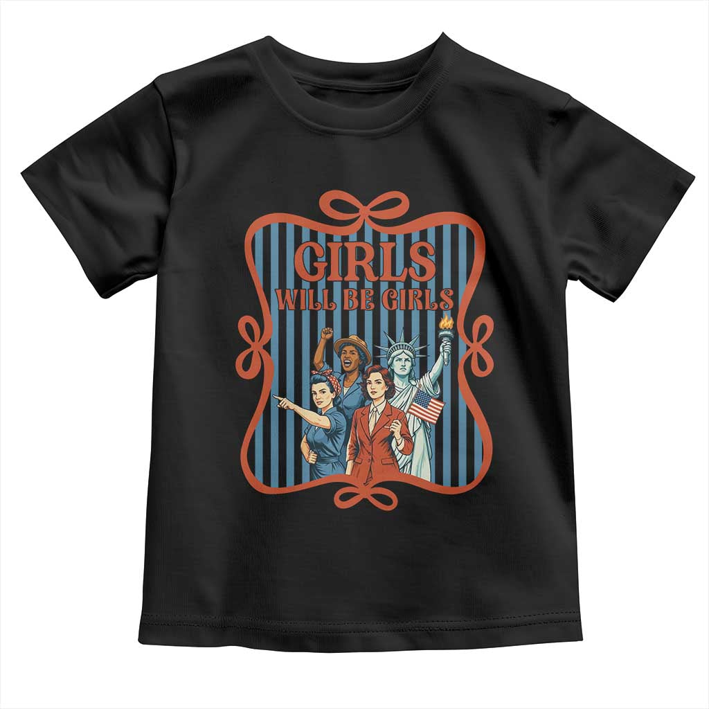 Red White Blue Feminist Pride Toddler T Shirt Girls Will Be Girls