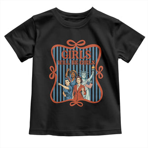 Red White Blue Feminist Pride Toddler T Shirt Girls Will Be Girls