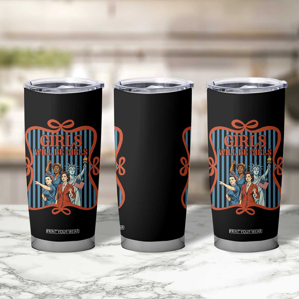 Red White Blue Feminist Pride Tumbler Cup Girls Will Be Girls