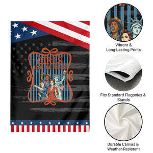 Red White Blue Feminist Pride Patriotic Garden Flag Girls Will Be Girls