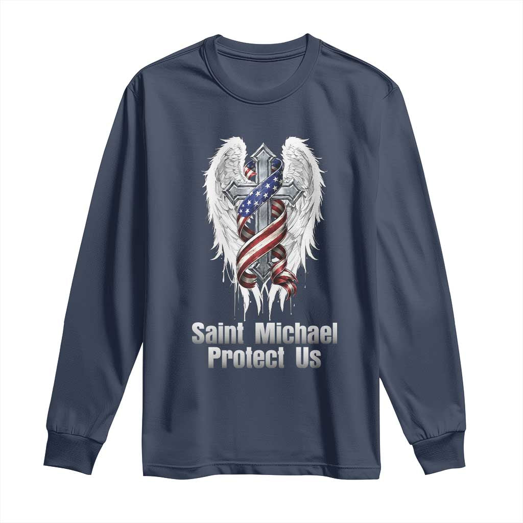 Saint Michael Protect Us American Christian Heritage Long Sleeve Shirt Catholic Faith Gift