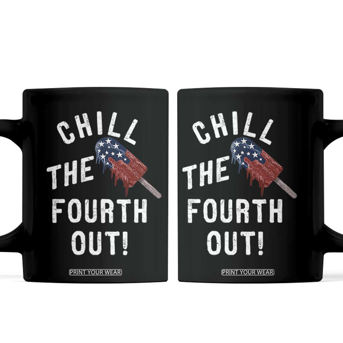 American Flag Popsicle Coffee Mug Chill The Fourth Out