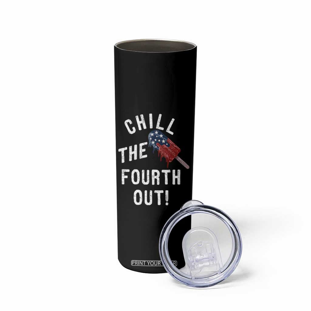 American Flag Popsicle Skinny Tumbler Chill The Fourth Out