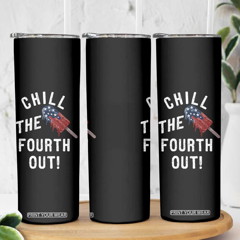American Flag Popsicle Skinny Tumbler Chill The Fourth Out