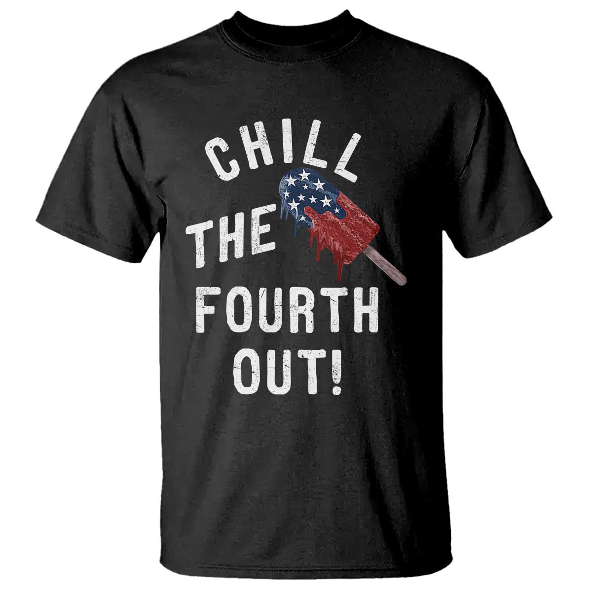 American Flag Popsicle T Shirt Chill The Fourth Out TS12 Black Print Your Wear