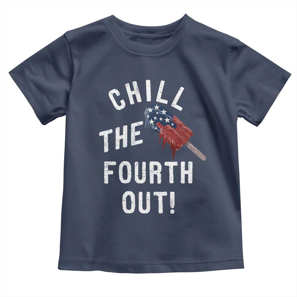 American Flag Popsicle Toddler T Shirt Chill The Fourth Out