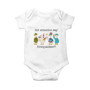 Funny Duck 4th Of July Baby Onesie Did Someone Say Firequacker