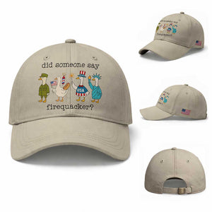 Funny Duck 4th Of July Baseball Cap Did Someone Say Firequacker TS12 Baseball Cap Universal Fit Beige Print Your Wear