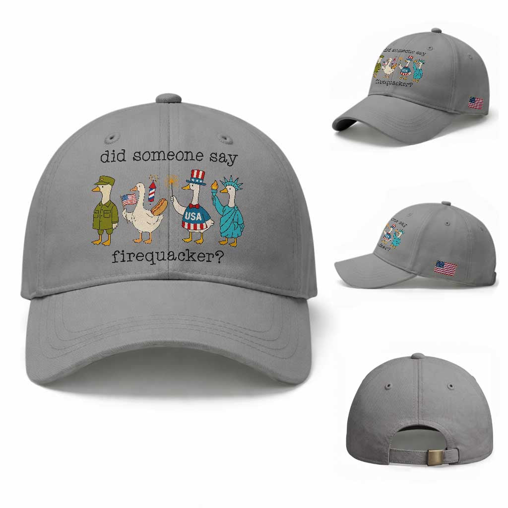 Funny Duck 4th Of July Baseball Cap Did Someone Say Firequacker TS12 Baseball Cap Universal Fit Sport Gray Print Your Wear