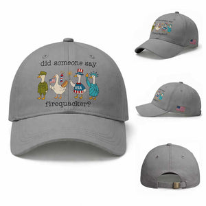 Funny Duck 4th Of July Baseball Cap Did Someone Say Firequacker TS12 Baseball Cap Universal Fit Sport Gray Print Your Wear