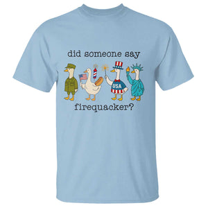 Funny Duck 4th Of July T Shirt Did Someone Say Firequacker