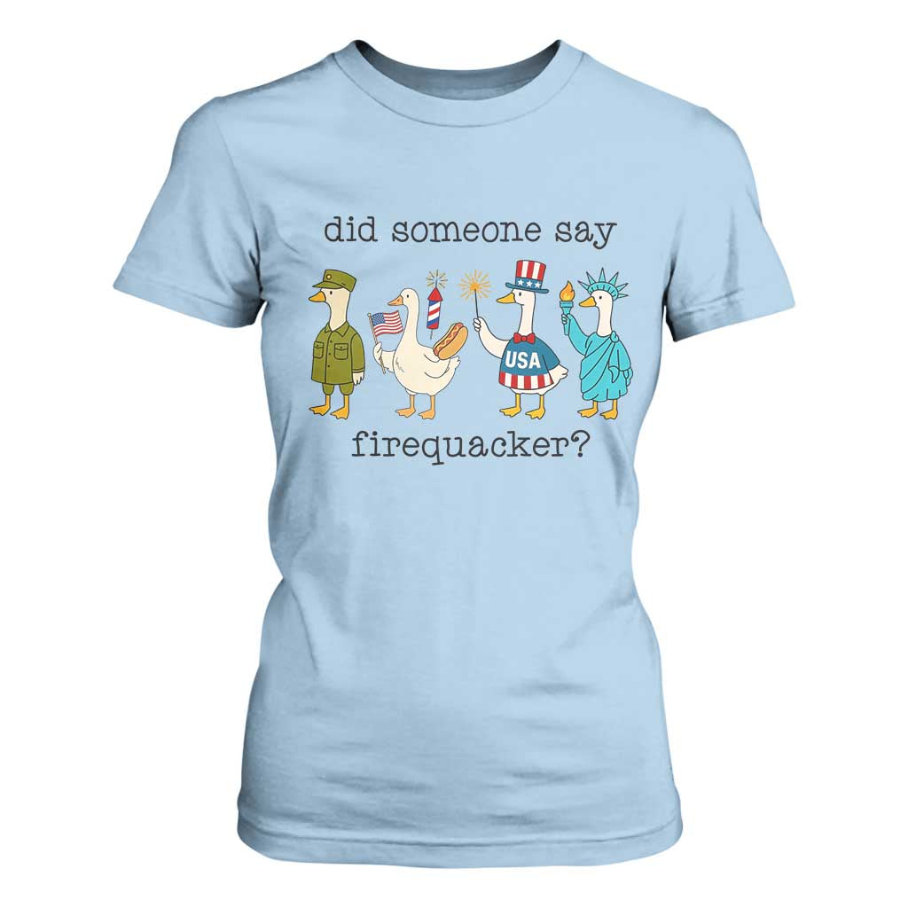 Funny Duck 4th Of July T Shirt For Women Did Someone Say Firequacker