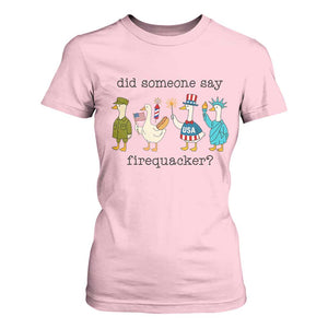 Funny Duck 4th Of July T Shirt For Women Did Someone Say Firequacker