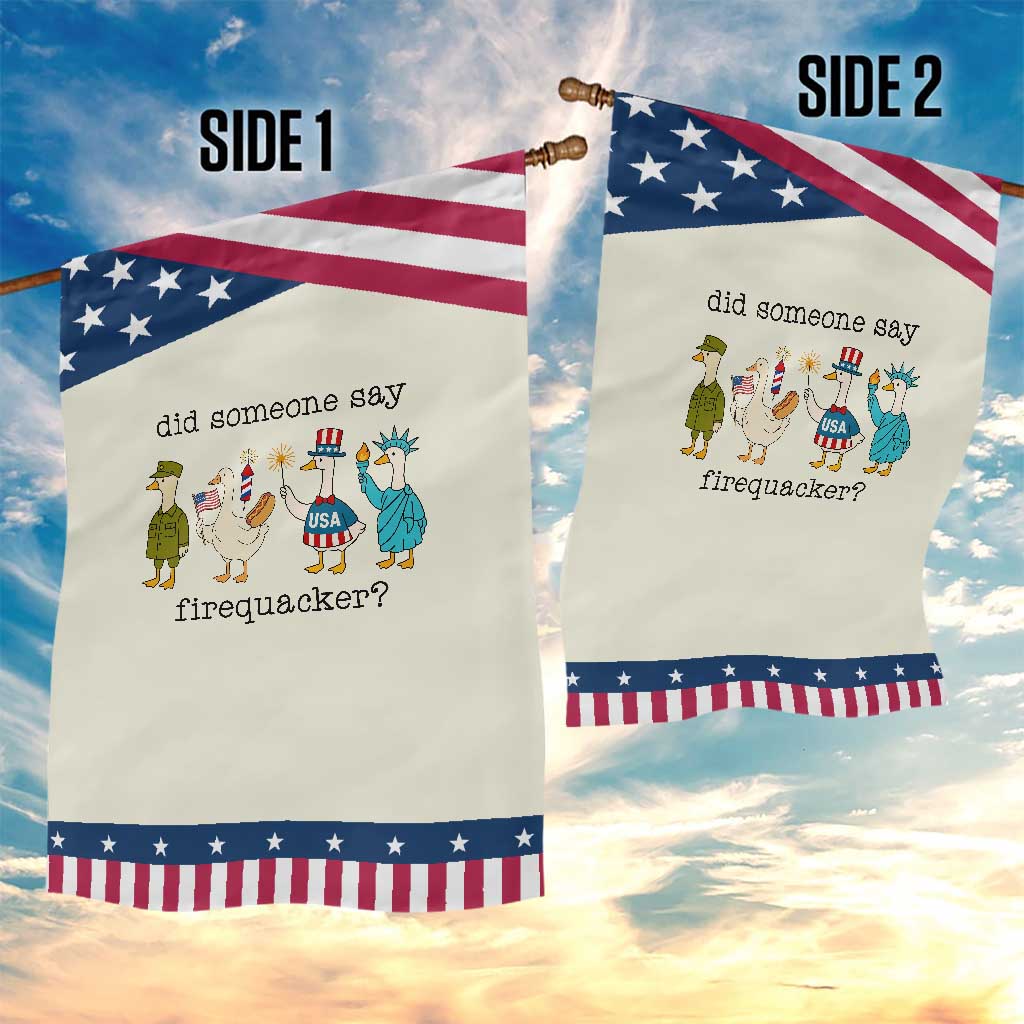 Funny Duck 4th Of July Patriotic Garden Flag Did Someone Say Firequacker