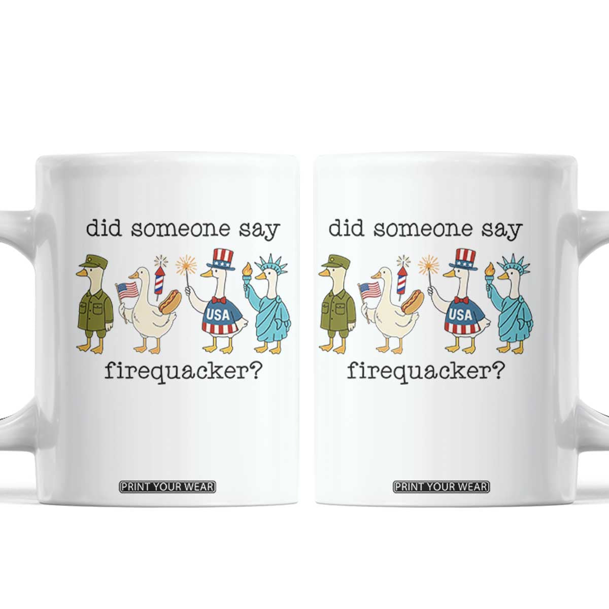 Funny Duck 4th Of July Coffee Mug Did Someone Say Firequacker