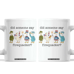 Funny Duck 4th Of July Coffee Mug Did Someone Say Firequacker