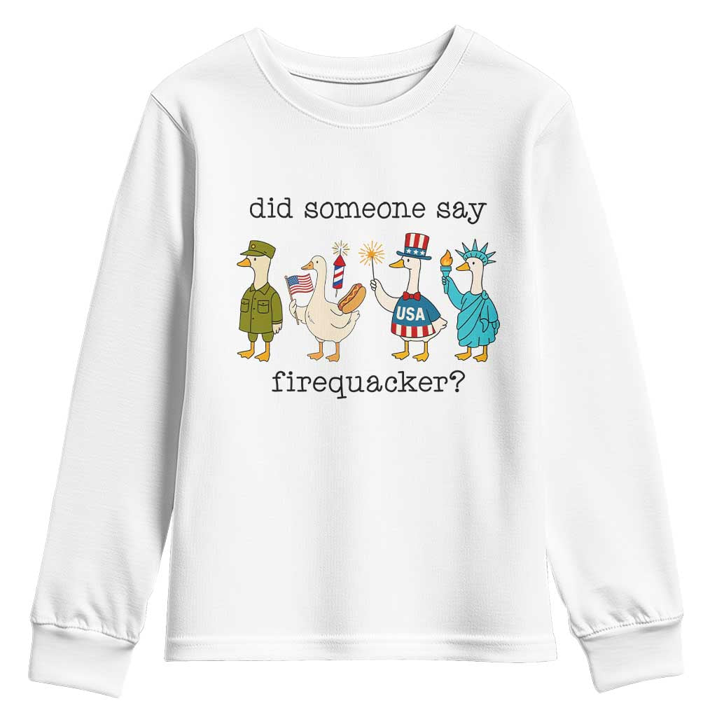 Funny Duck 4th Of July Youth Sweatshirt Did Someone Say Firequacker