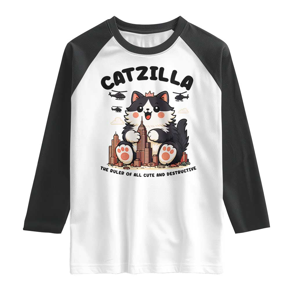 Cute Catzilla Raglan Shirt The Ruler Of All Cute And Destructive Funny TS12 White Black Print Your Wear