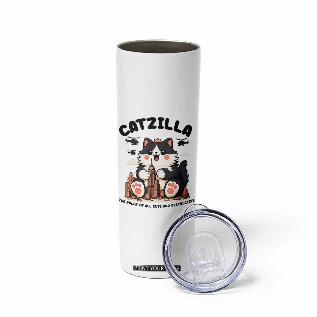 Cute Catzilla Skinny Tumbler The Ruler Of All Cute And Destructive Funny TS12 Print Your Wear