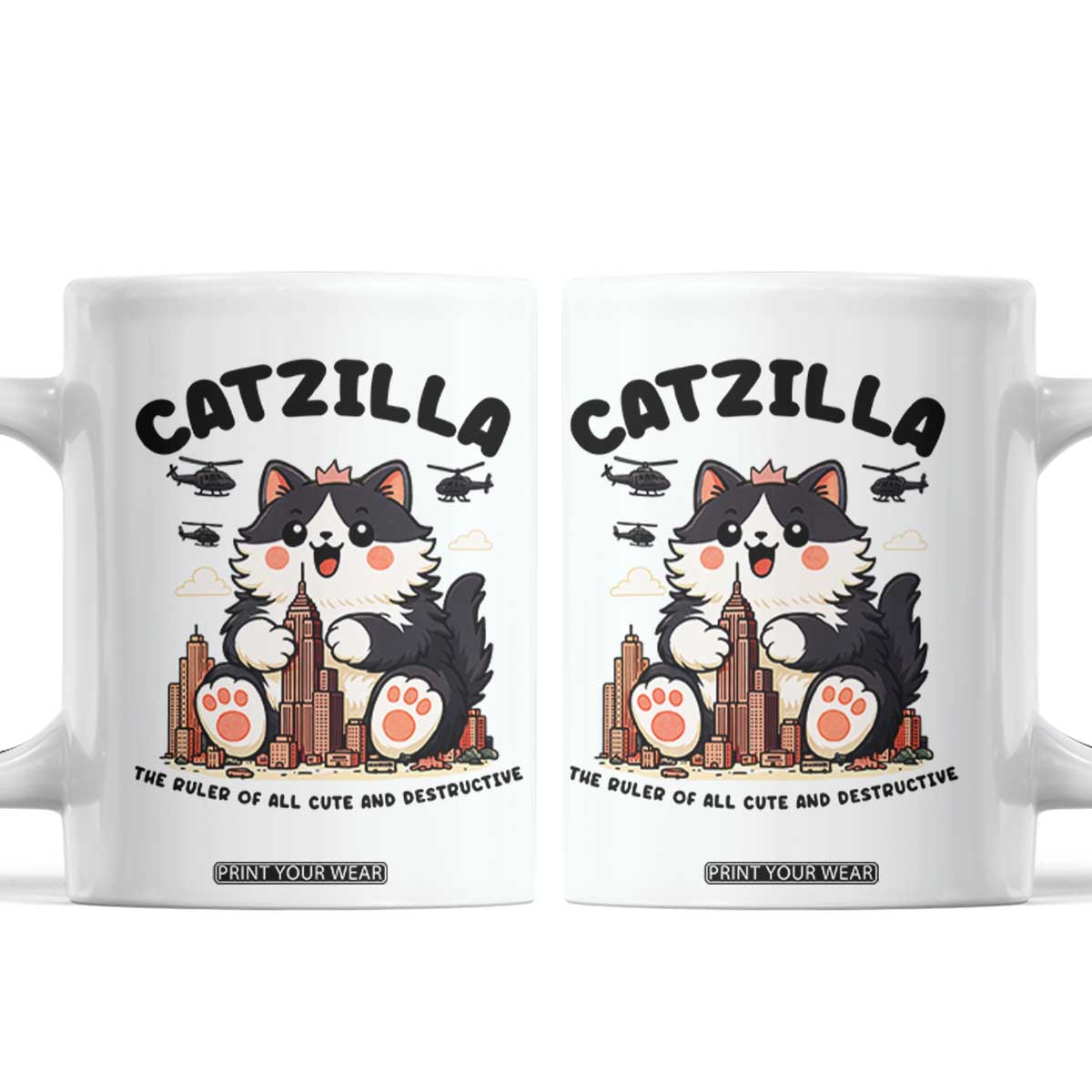 Cute Catzilla Coffee Mug The Ruler Of All Cute And Destructive Funny TS12 White Print Your Wear