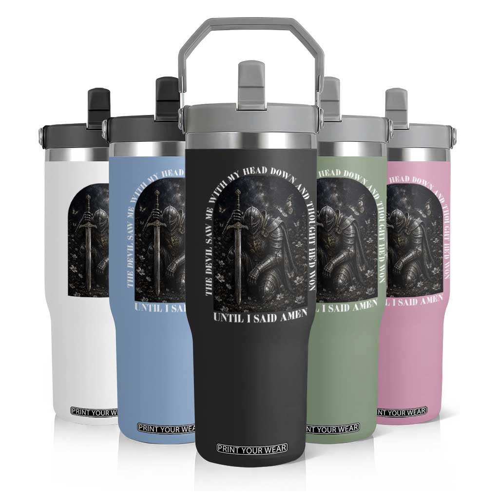 Christian Knight Templar Crusader Flip Straw Tumbler The Devil Saw Me With My Head Down And Thought He'd Won TS12 Print Your Wear