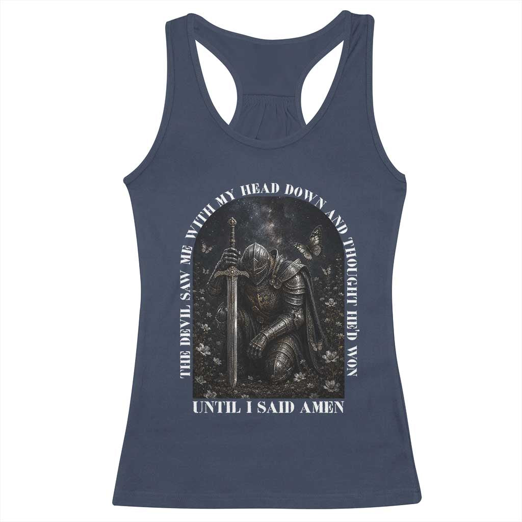 Christian Knight Templar Crusader Racerback Tank Top The Devil Saw Me With My Head Down And Thought He'd Won TS12 Navy Print Your Wear