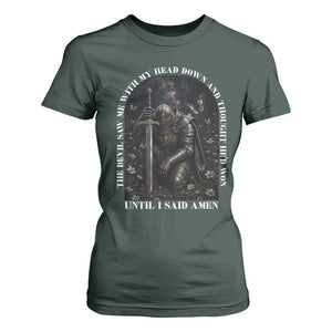 Christian Knight Templar Crusader T Shirt For Women The Devil Saw Me With My Head Down And Thought He'd Won TS12 Dark Forest Green Print Your Wear