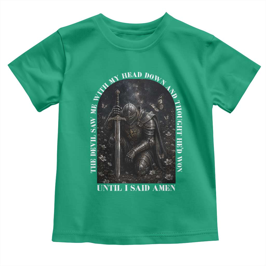 Christian Knight Templar Crusader Toddler T Shirt The Devil Saw Me With My Head Down And Thought He'd Won TS12 Irish Green Print Your Wear