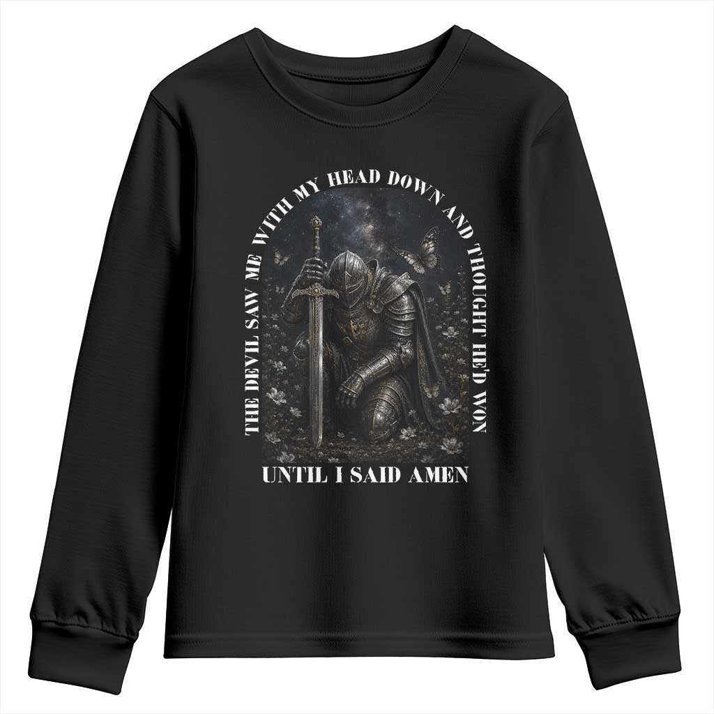 Christian Knight Templar Crusader Youth Sweatshirt The Devil Saw Me With My Head Down And Thought He'd Won TS12 Black Print Your Wear