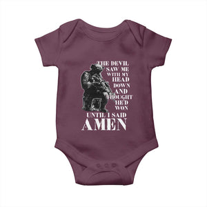 Military Christian Warrior Baby Onesie The Devil Saw Me With My Head Down And Thought He'd Won TS12 Maroon Print Your Wear