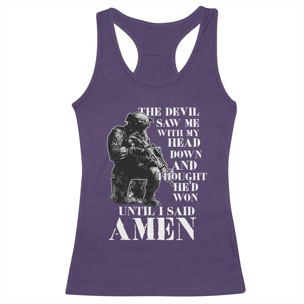 Military Christian Warrior Racerback Tank Top The Devil Saw Me With My Head Down And Thought He'd Won TS12 Purple Print Your Wear