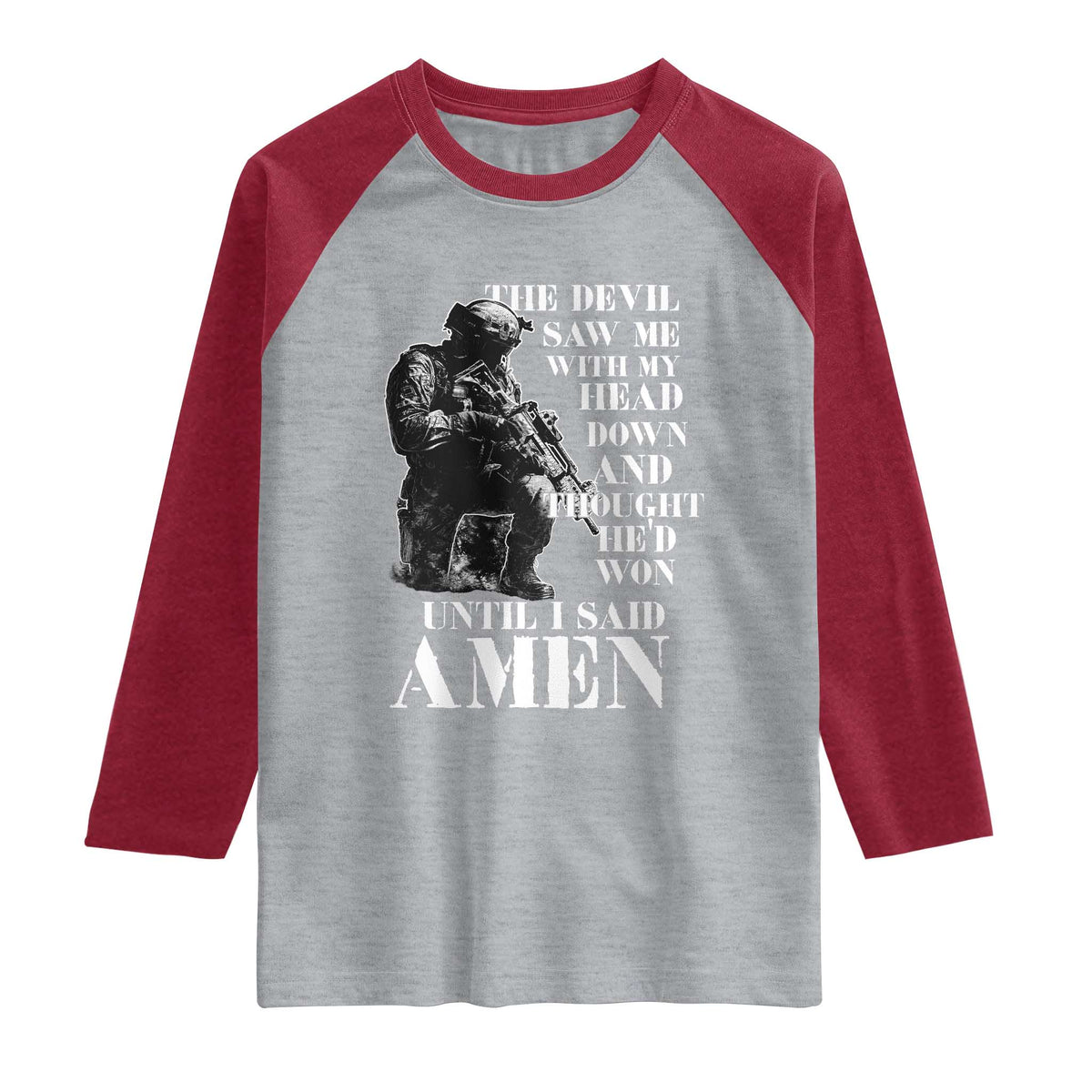 Military Christian Warrior Raglan Shirt The Devil Saw Me With My Head Down And Thought He'd Won TS12 Heather Gray Heather Red Print Your Wear