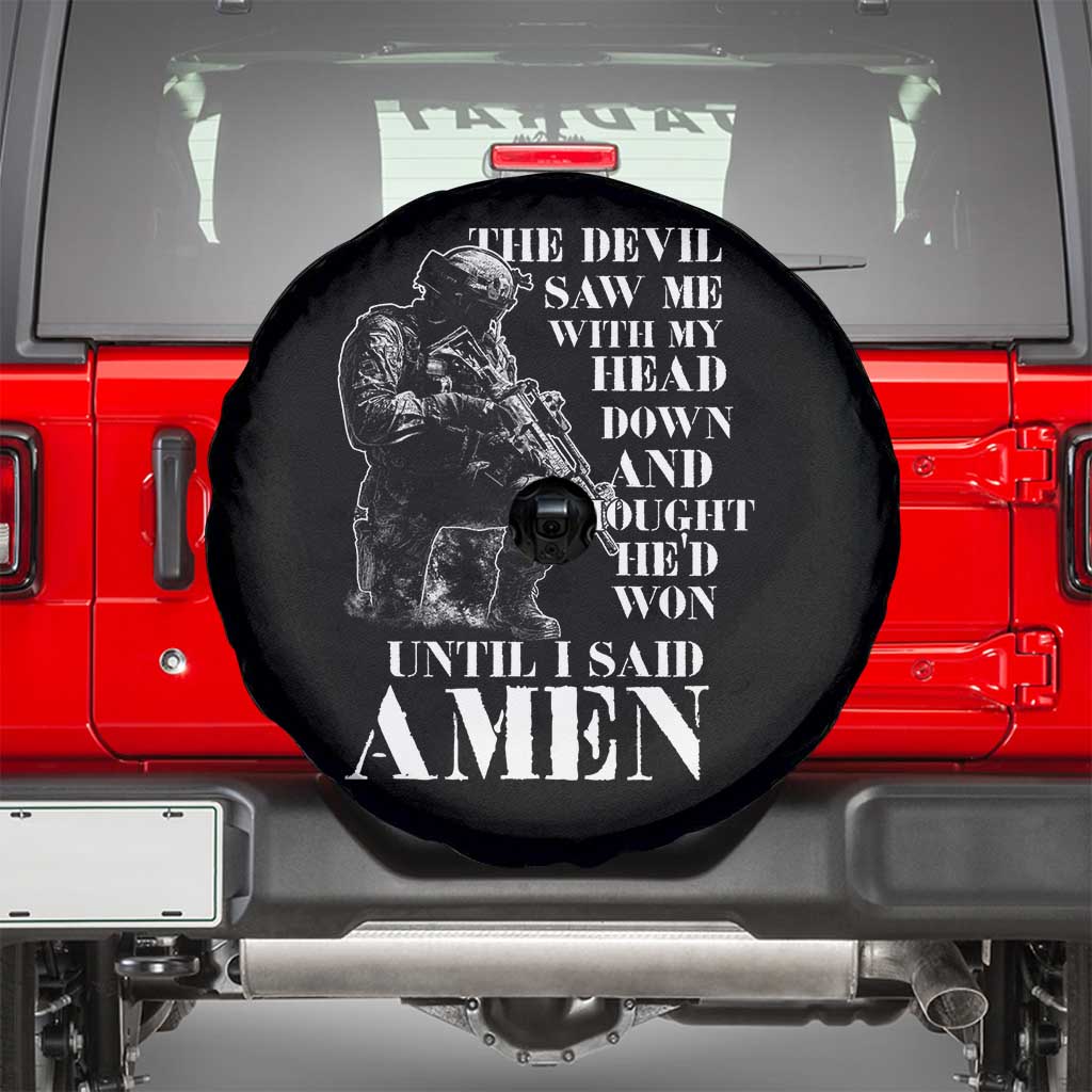 Military Christian Warrior Spare Tire Cover The Devil Saw Me With My Head Down And Thought He'd Won TS12 Black Print Your Wear