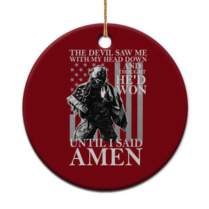 Military Soldier Skull Christian Faith Ceramic Ornament The Devil Saw Me With My Head Down And Thought He'd Won
